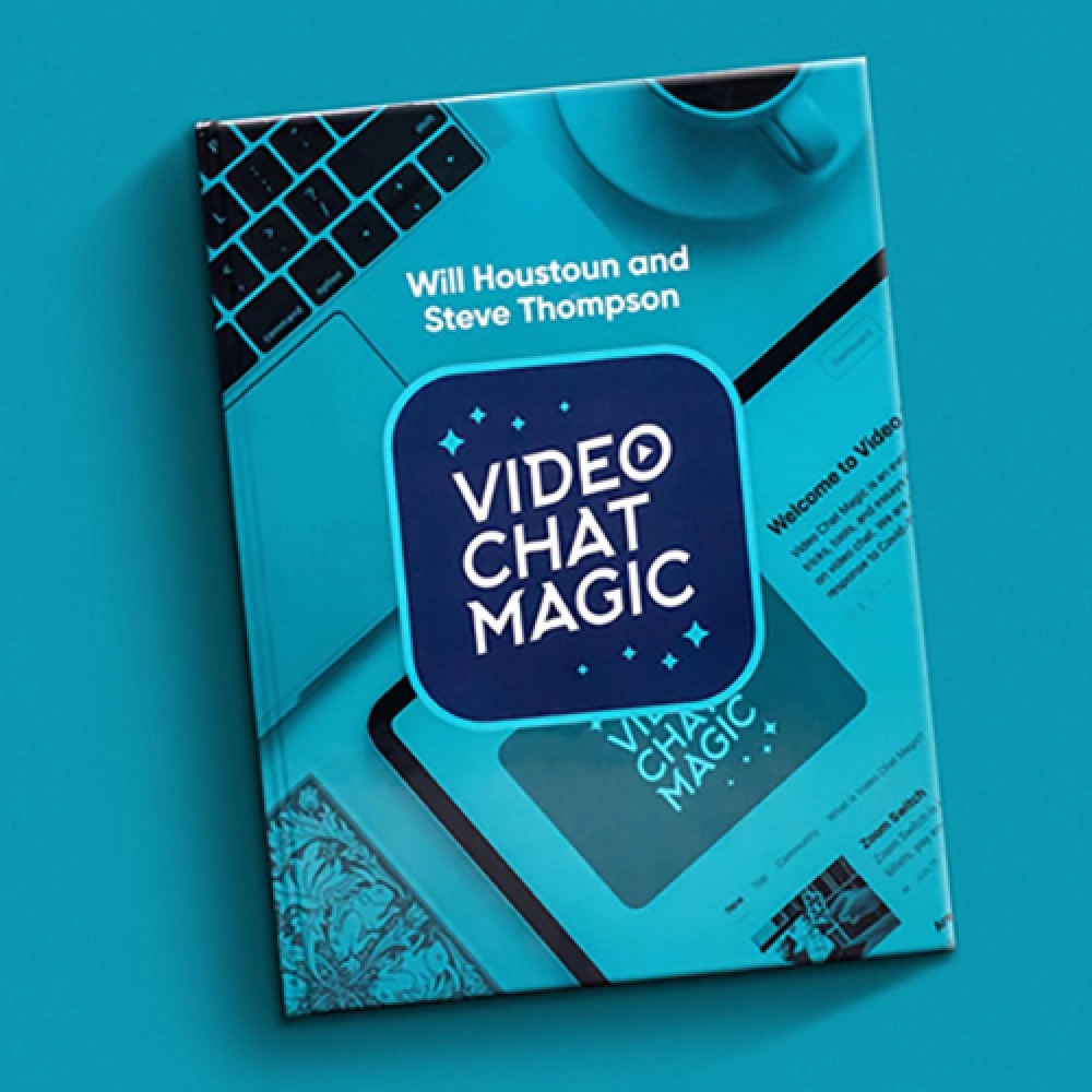 Video Chat Magic by Will Houstoun and Steve Thompson - Libro