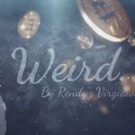 Weird by Rendy'z Virgiawan video DOWNLOAD