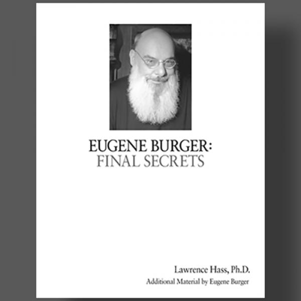 Eugene Burger: Final Secrets by Lawrence Hass and Eugene Burger - Libro