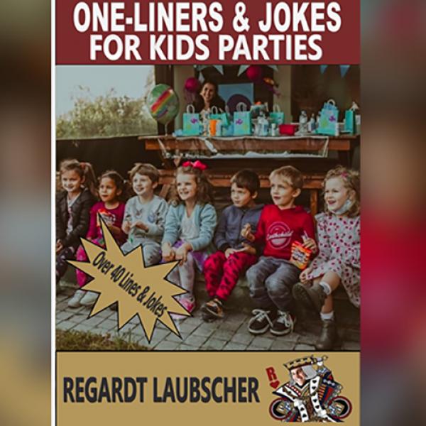 One-Liners & Jokes for Kids Parties by Regardt...