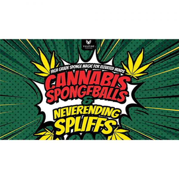 Cannabis Sponge Balls and Never Ending Spliffs (Gimmicks and Online Instructions) by Adam Wilber