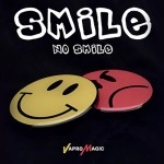 SMILE NO SMILE by Damien Vappereau