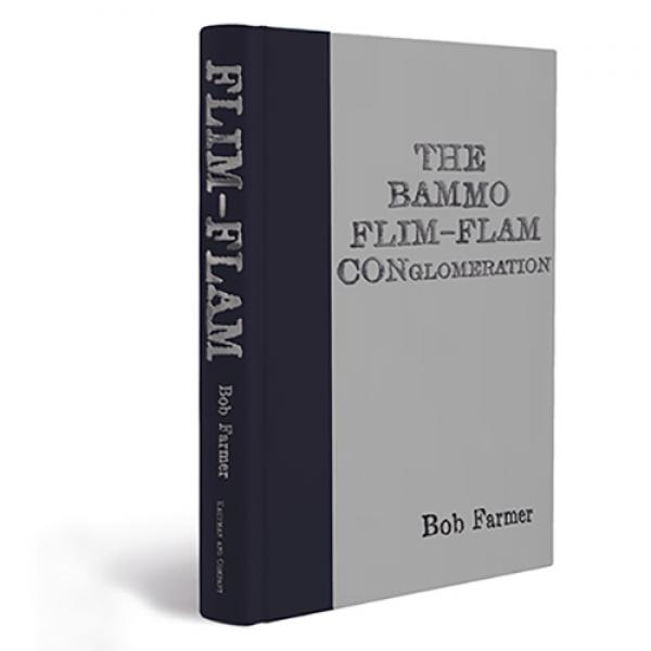 Flim-Flam Conglomeration by Bob Farmer - Libro