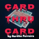 Card Thru Card by Aurelio Ferreira video DOWNLOAD