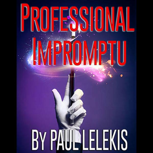 PROFESSIONAL IMPROMPTU by Paul A. Lelekis Mixed Me...