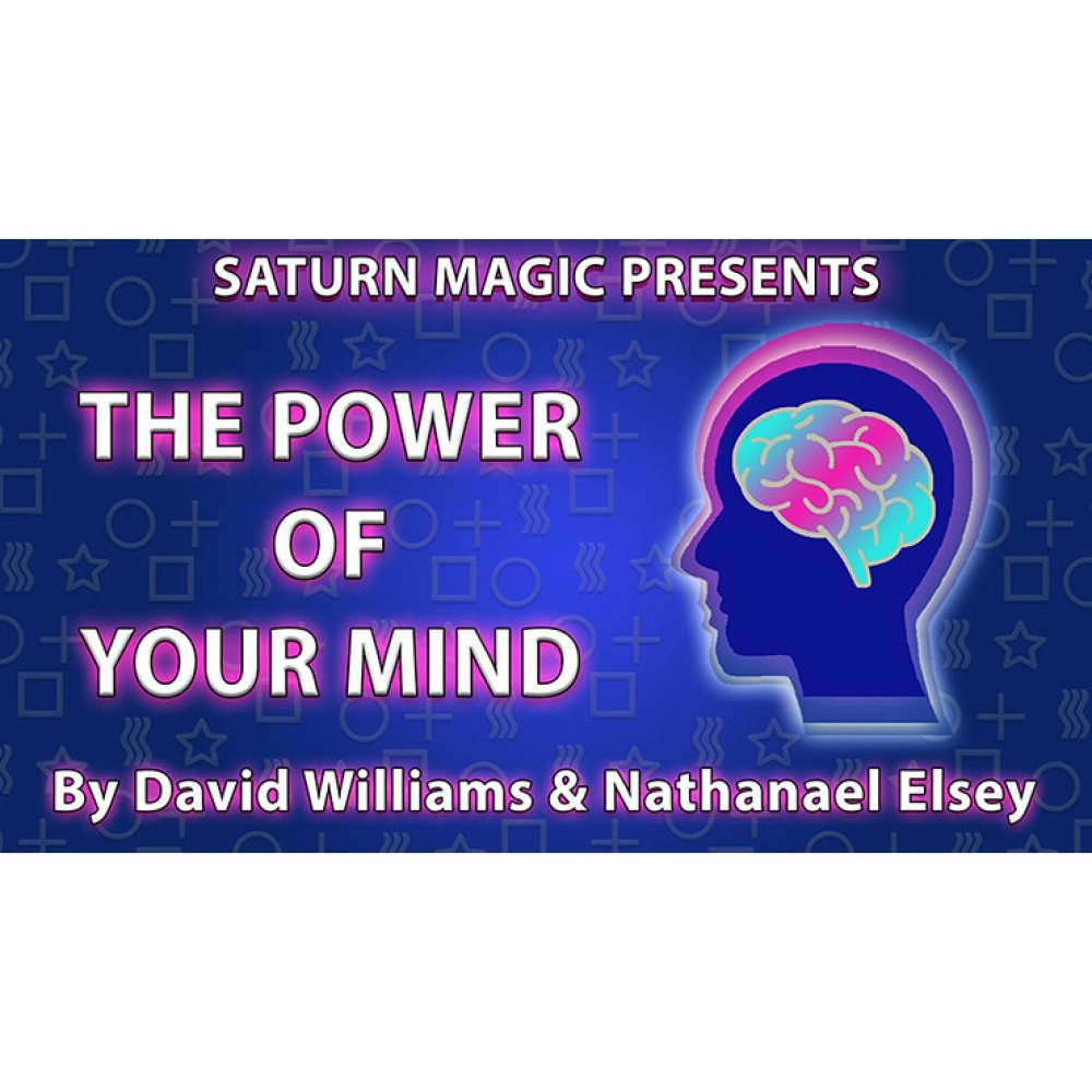 The Power of Your Mind by David Williams and Nathanael Elsey