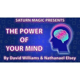 The Power of Your Mind by David Williams and Nathanael Elsey