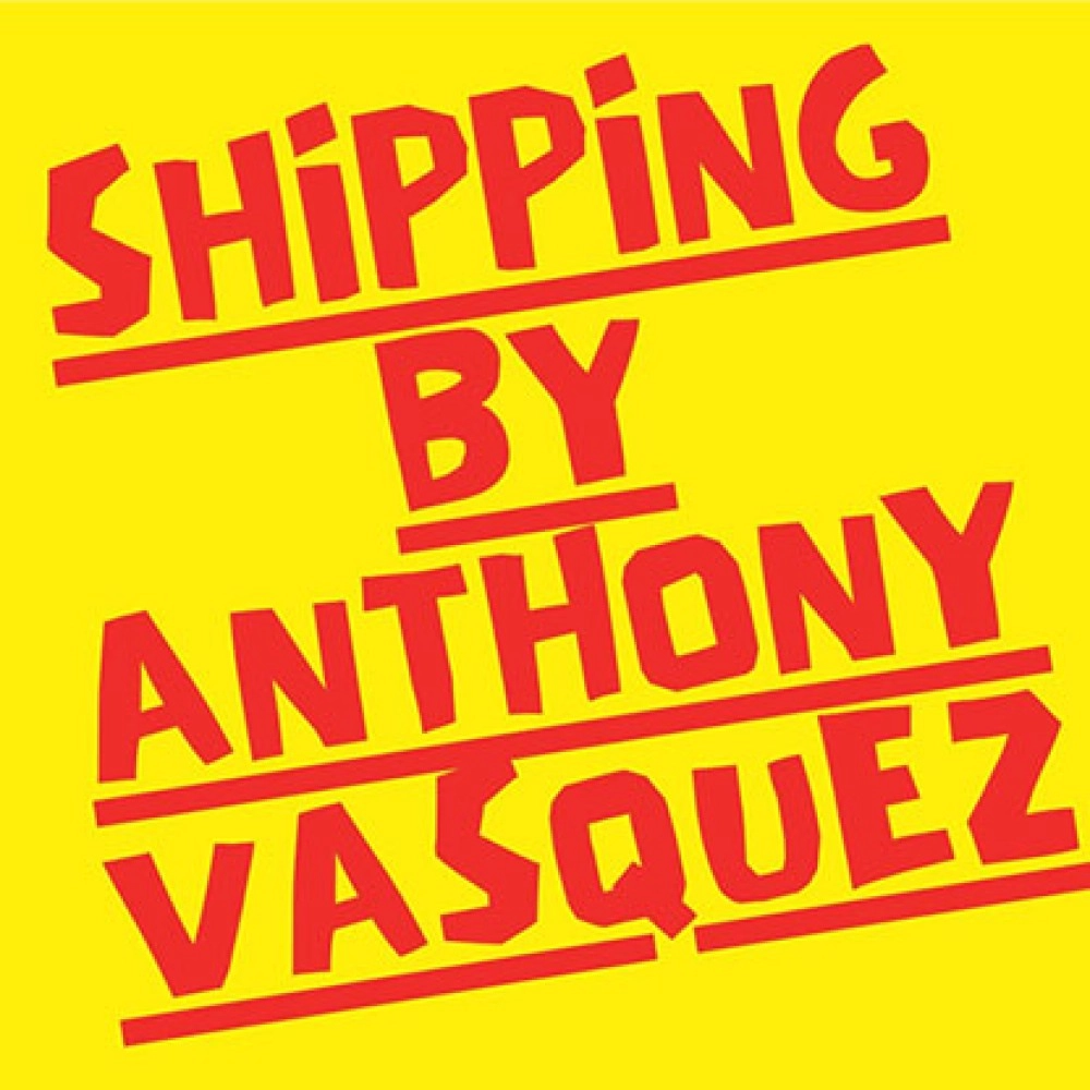 Shipping by Anthony Vasquez video DOWNLOAD