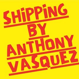 Shipping by Anthony Vasquez video DOWNLOAD