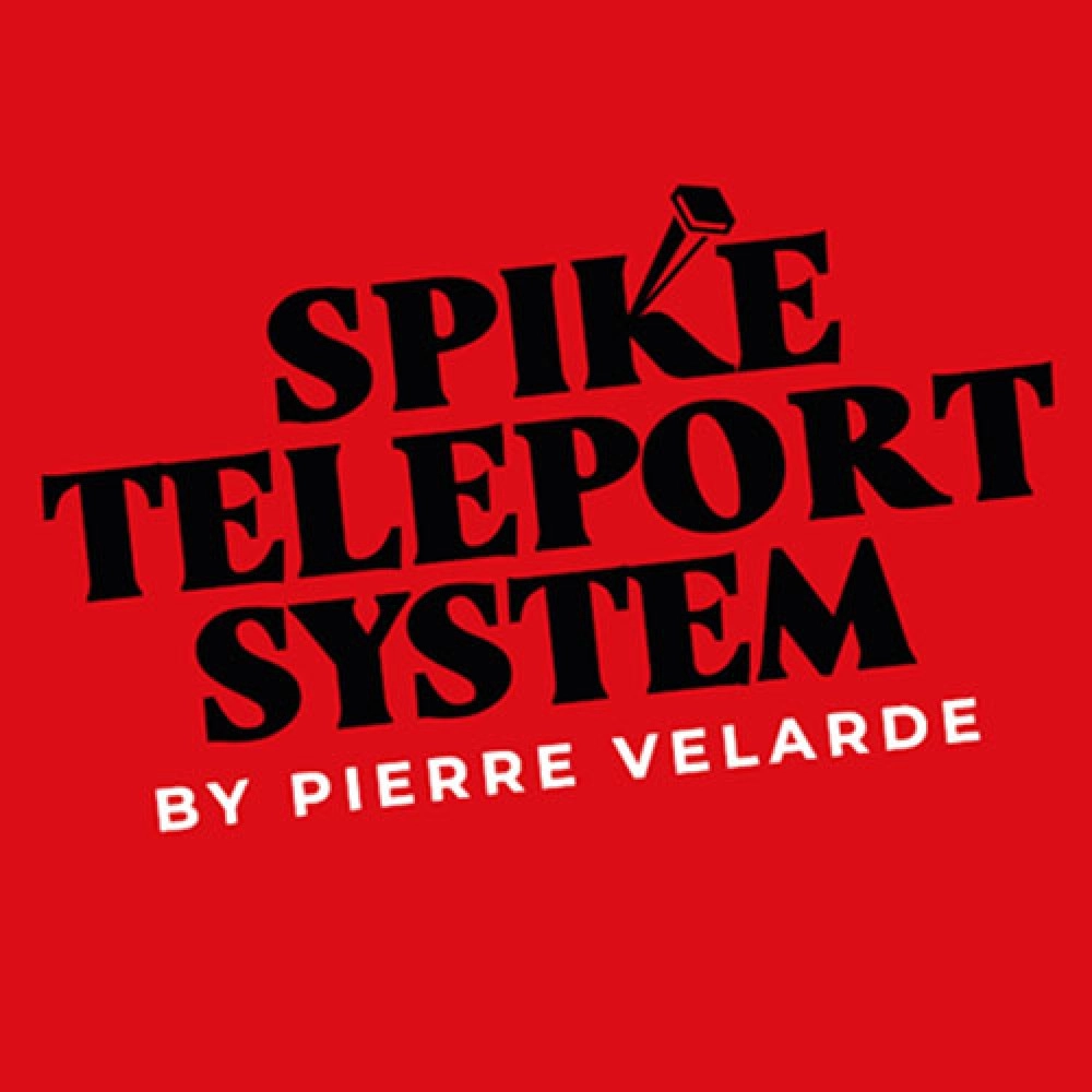 Spike Teleport System by Pierre Velarde