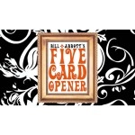 The Five Card Opener by Bill Abbott