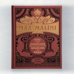 Max Malini by Steve Cohen