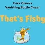 That's Fishy (Gimmicks and Online Instructions) by Erick Olson