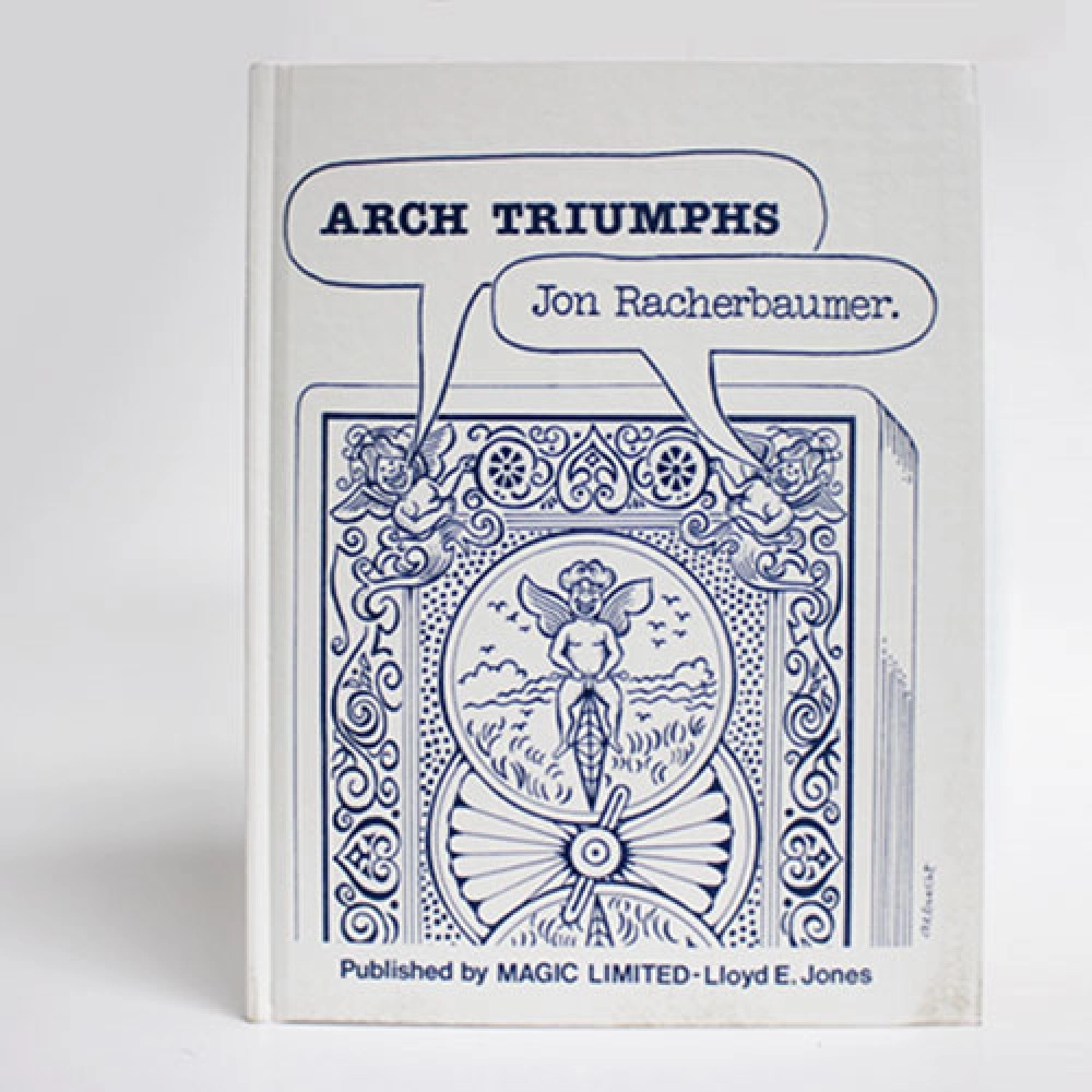 Arch Triumphs by Jon Racherbaumer - Libro