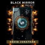 Black Mirror Project by David Jonathan