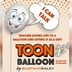 TOON BALLOON by Gustavo Raley