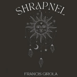 Shrapnel by Francis Girola eBook