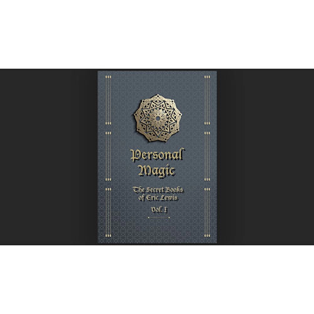 Personal Magic, The Secret Books of Eric Lewis, Vol.1