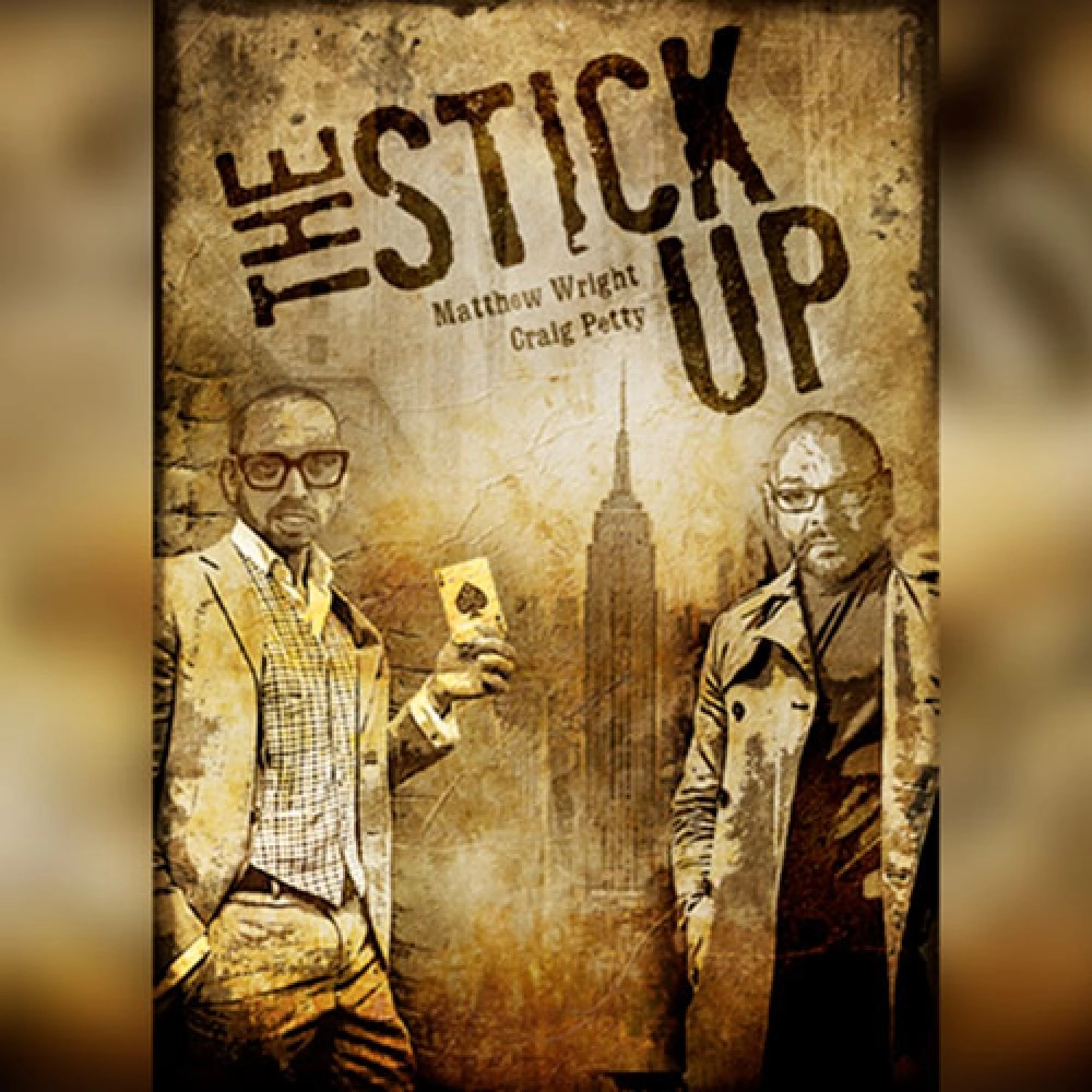 The Stick Up by Matthew Wright and Craig Petty