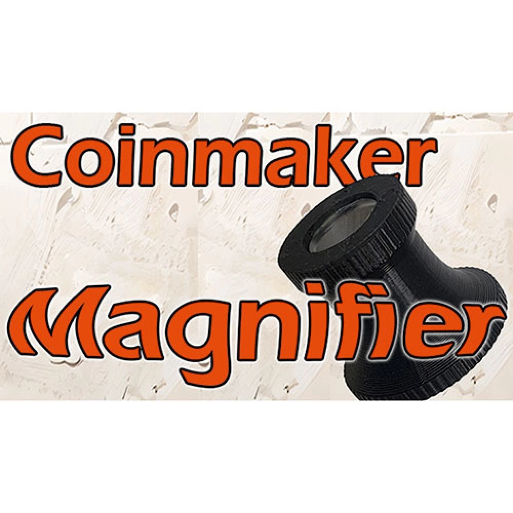 Coinmaker Magnifier by Quique Marduk