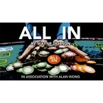 All In by Wayne Dobson in association with Alan Wong