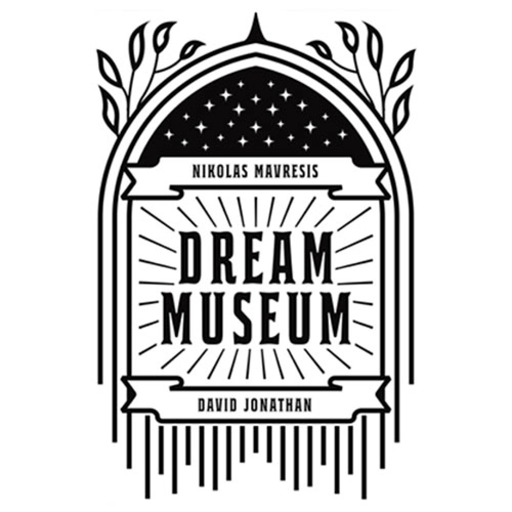 Dream Museum by David Jonathan and Nikolas Mavresis