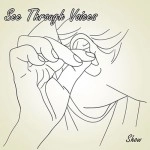 See Through Voices by Show