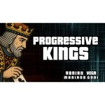 Progressive Kings by Adrian Vega and Mariano Goñi