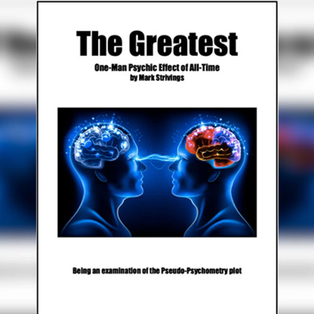 The Greatest One-Man Psychic Effect of All-Time by Mark Strivings