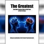 The Greatest One-Man Psychic Effect of All-Time by Mark Strivings