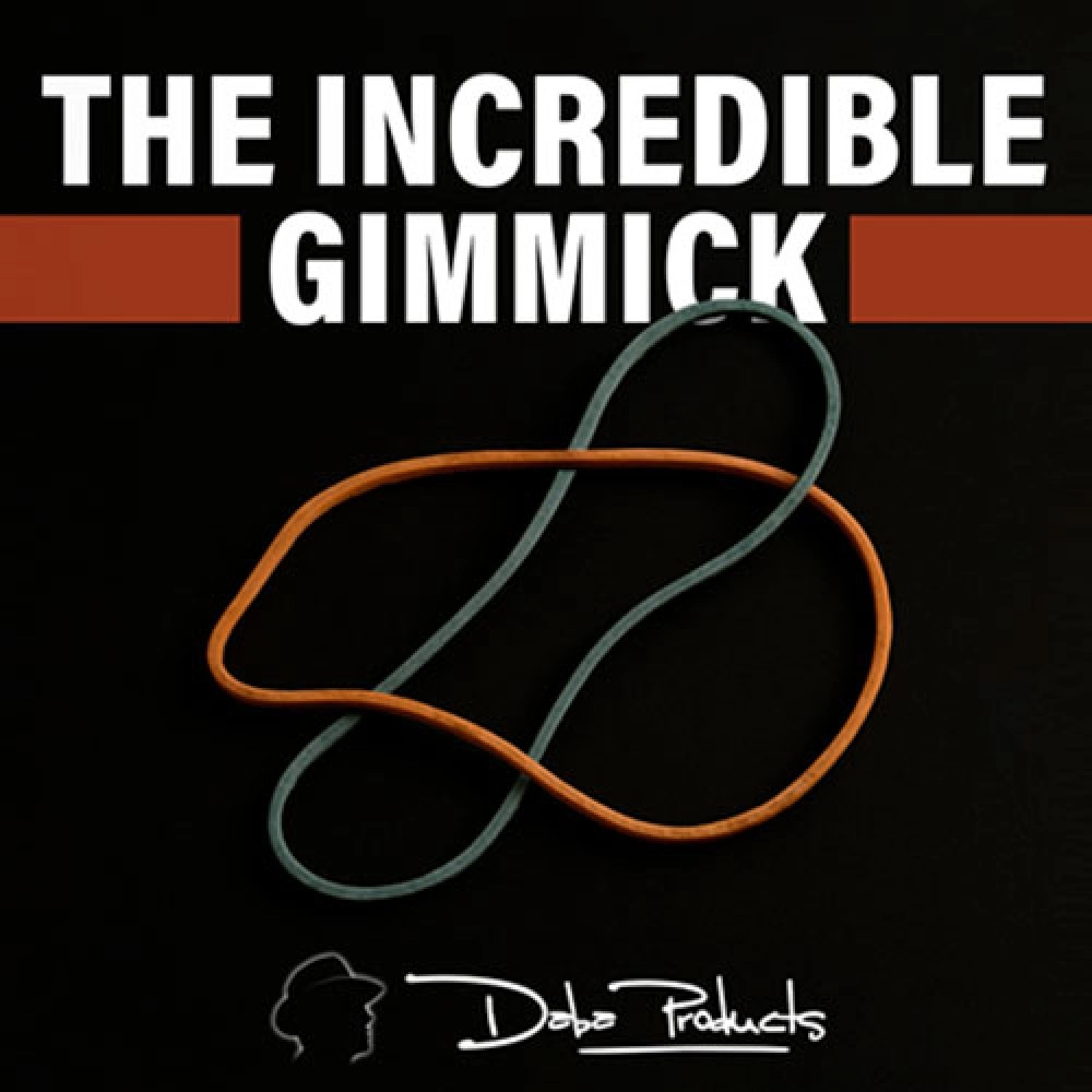 The Incredible Gimmick