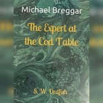 The Expert at the Cod Table by Michael Breggar
