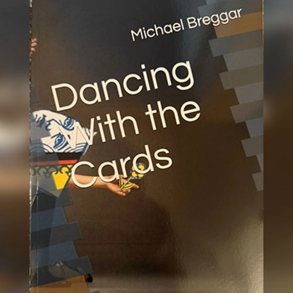 Dancing with the Cards by Michael Breggar