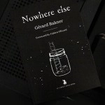 Nowhere Else by Gérard Bakner