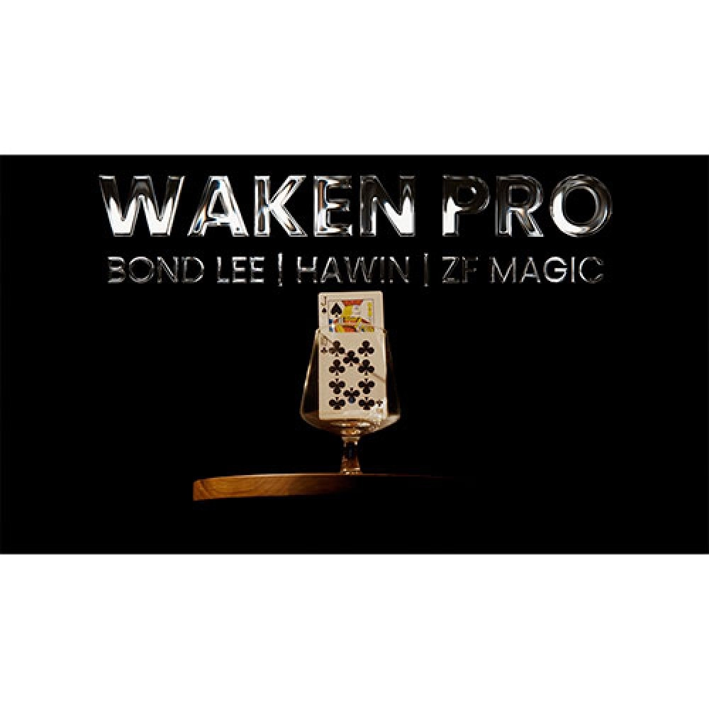 WAKEN PRO by Bond Lee, Hawin & MS Magic