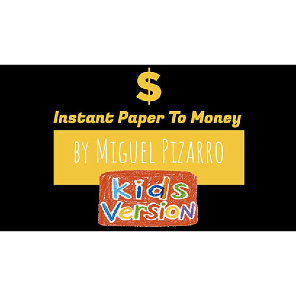 Instant Paper to Money Kid Version (Euro) by Miguel Pizarro and Crazy Jokers