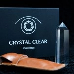 Crystal Clear by Bob Kohler & Chris Rawlins