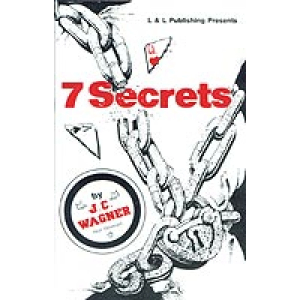 7 Secrets of JC Wagner eBook DOWNLOAD