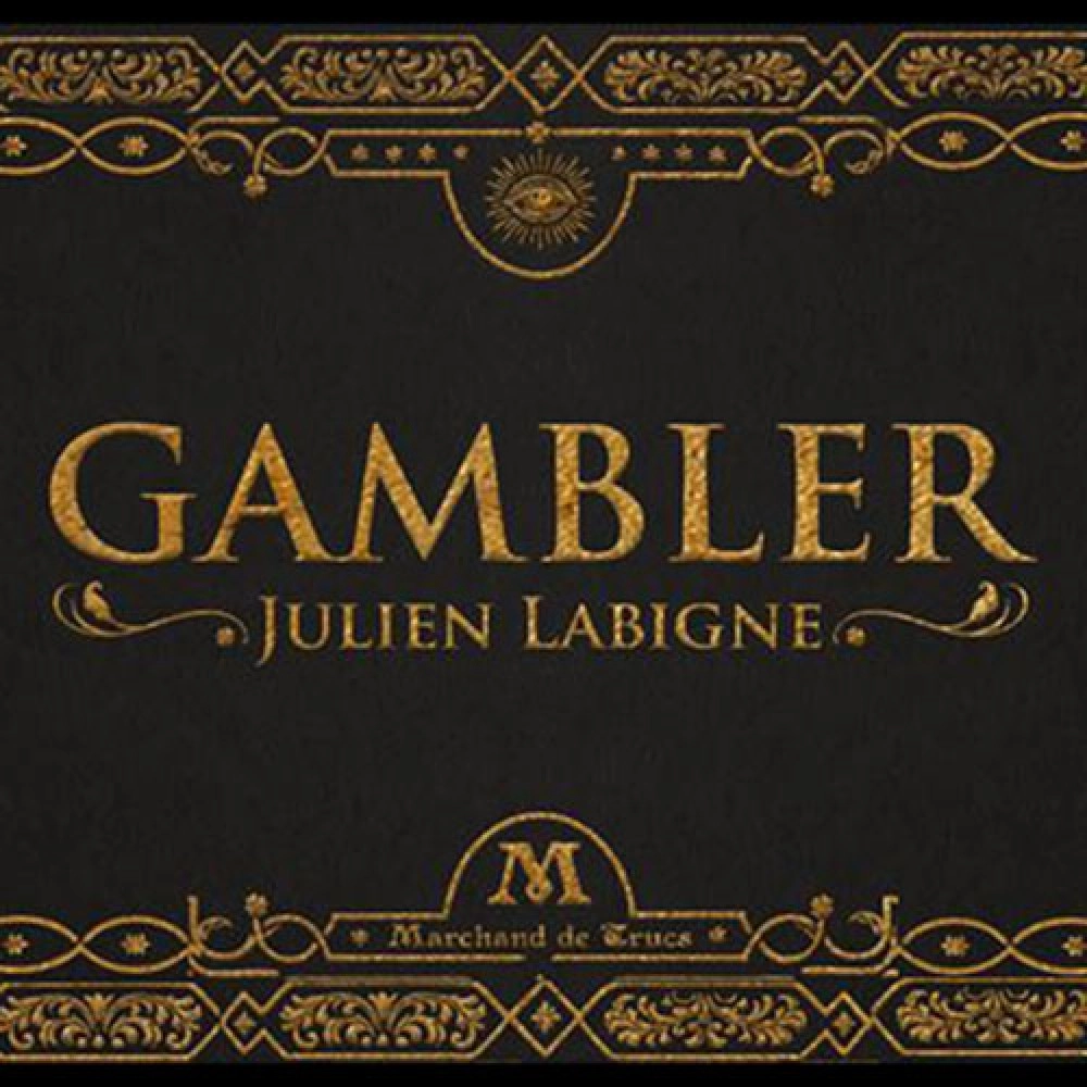 Gambler by Julien Labigne and Marchand de trucs