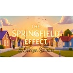 The Springfield Effect by George Iglesias and Twister Magic