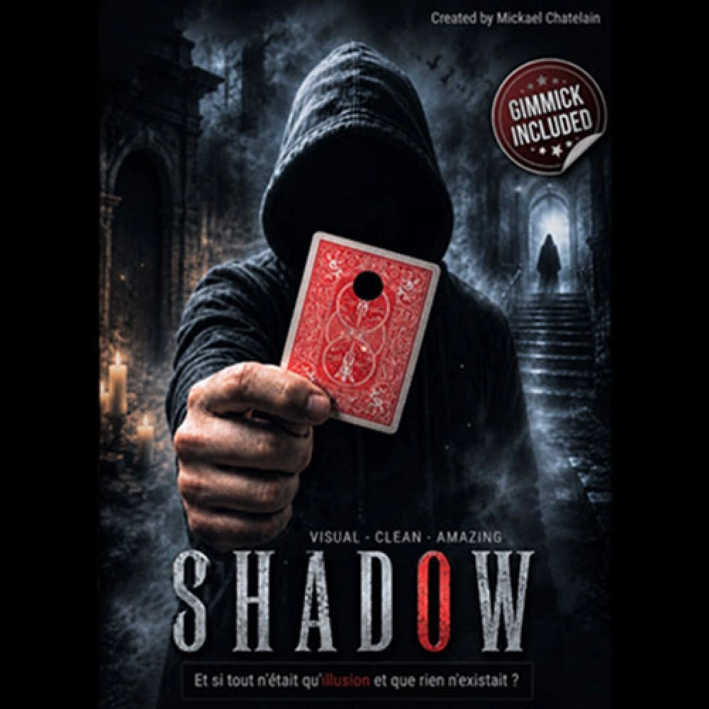 SHADOW by Mickael Chatelain