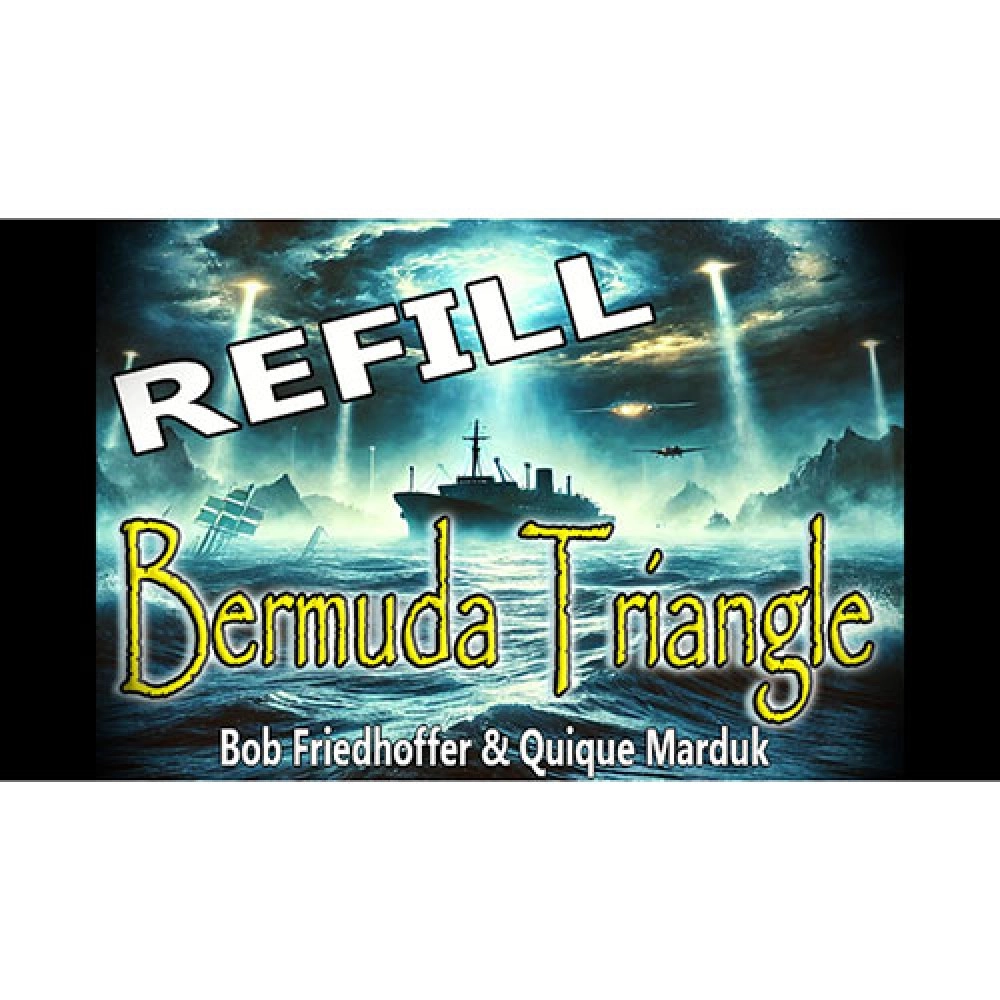 Bermuda Triangle Refills by Quique Marduk