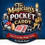 The Magician's Pocket Caddy by Charlie Roper