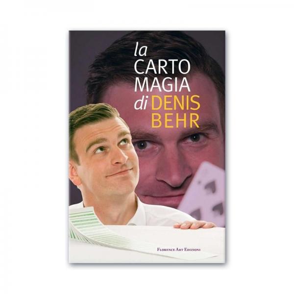 Denis Behr - La cartomagia di Denis Behr- Libro