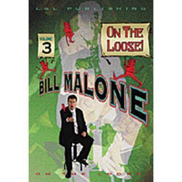 Bill Malone On the Loose #3 video DOWNLOAD
