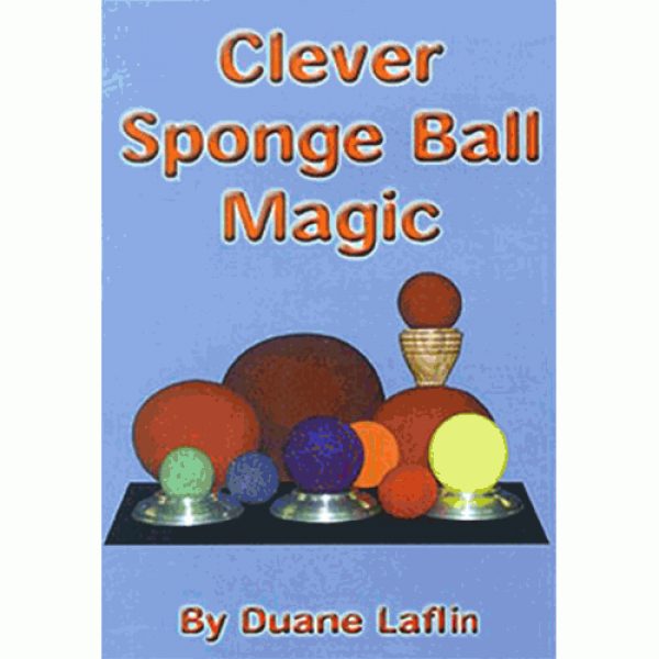 Clever Sponge Ball Magic by Duane Laflin - Video DOWNLOAD