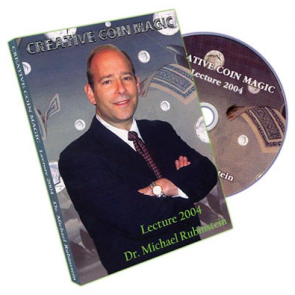 Creative Coin Magic - 2004 Lecture by Dr. Michael Rubinstein - DVD