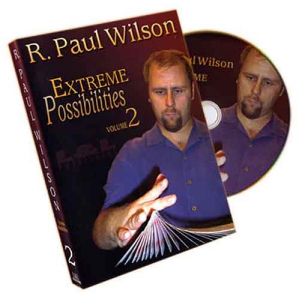 Extreme Possibilities Volume 2 by R. Paul Wilson -...