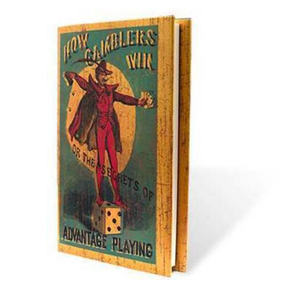 How Gamblers Win or The Secrets of Advantage Playing by Magicana - Libro
