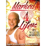 Marked 4 Life by Wayne Dobson - Libro
